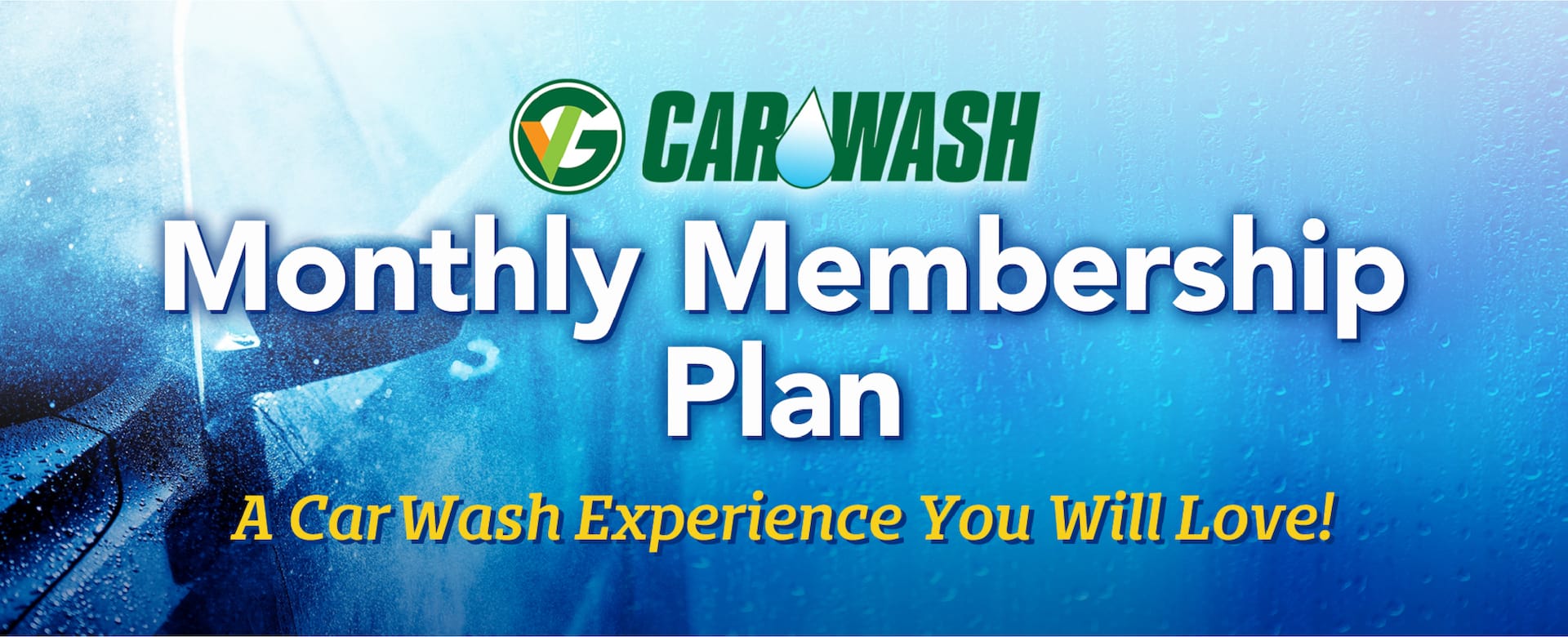 Green Valley Grocery Car Wash Monthly Membership Plan - A Car Wash Experience You Will Love!