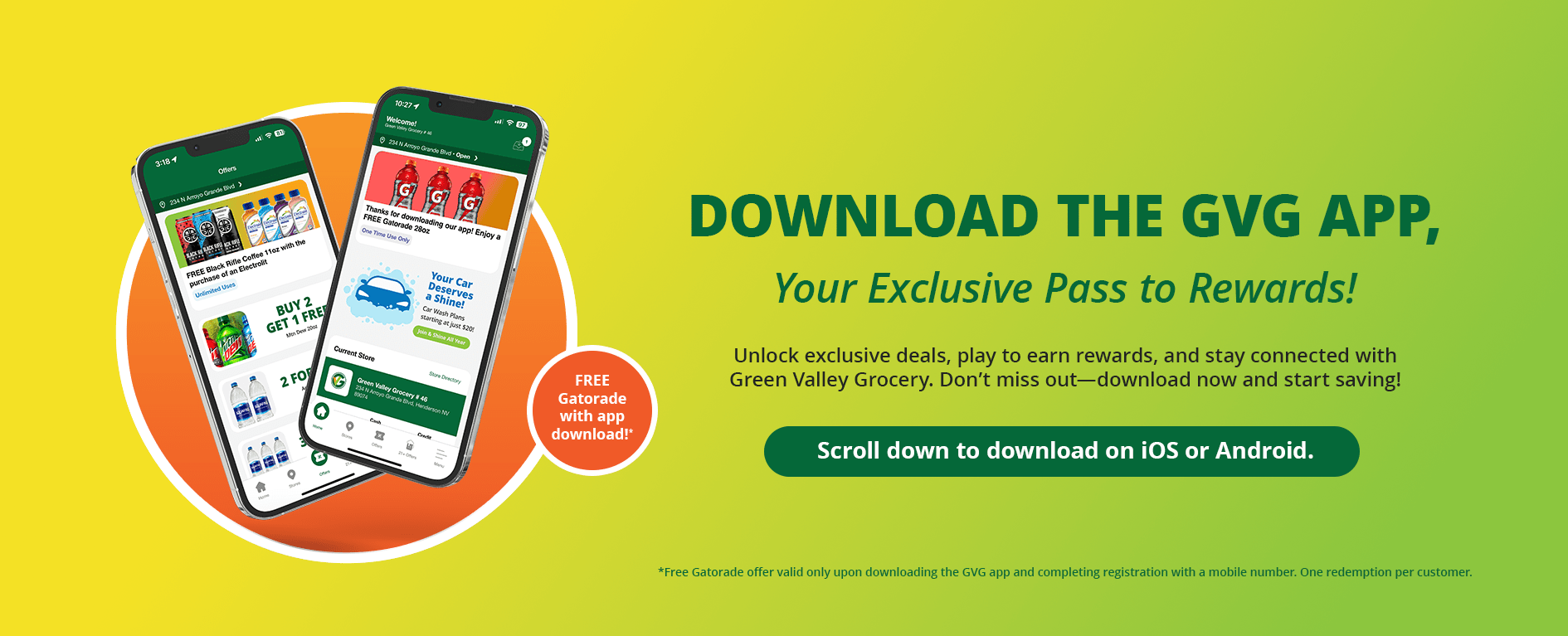 Green Valley Grocery App download promotion - Get a free Gatorade for registering. Available on iOS and Android.