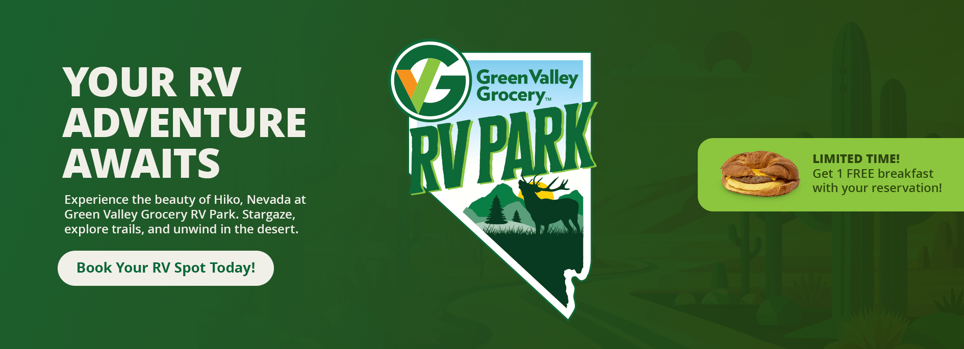 A green background promoting the Green Valley Grocery RV Park in Hiko, Nevada, with an illustrated logo featuring a deer, mountains, and trees. A limited-time offer for a free breakfast with reservations is also displayed.
